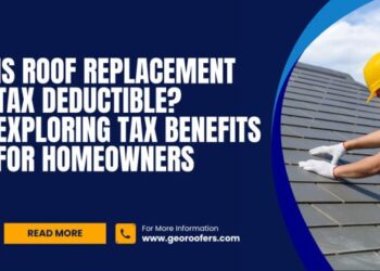 Is Roof Replacement Tax Deductible? Exploring Tax Benefits for ...