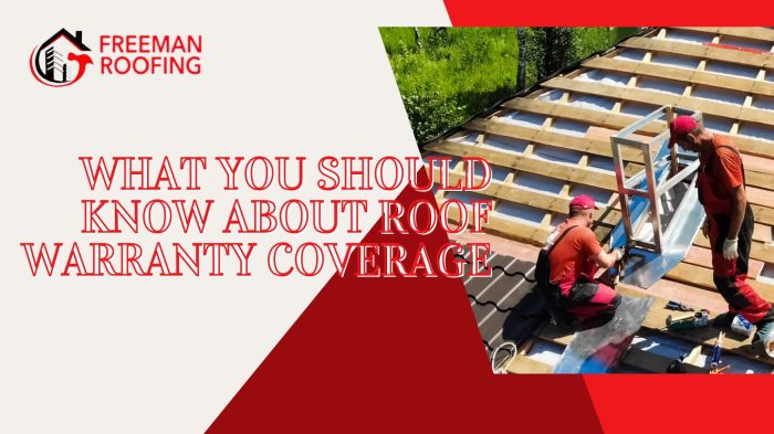 What You Should Know About Roof Warranty Coverage – Freeman Roofing ...