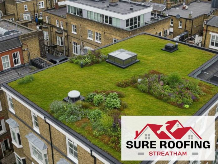 Green Roof Installers London | Sure Roofing Streatham