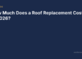 How Much Does a Roof Replacement Cost in 2026? | Cost to Renovate